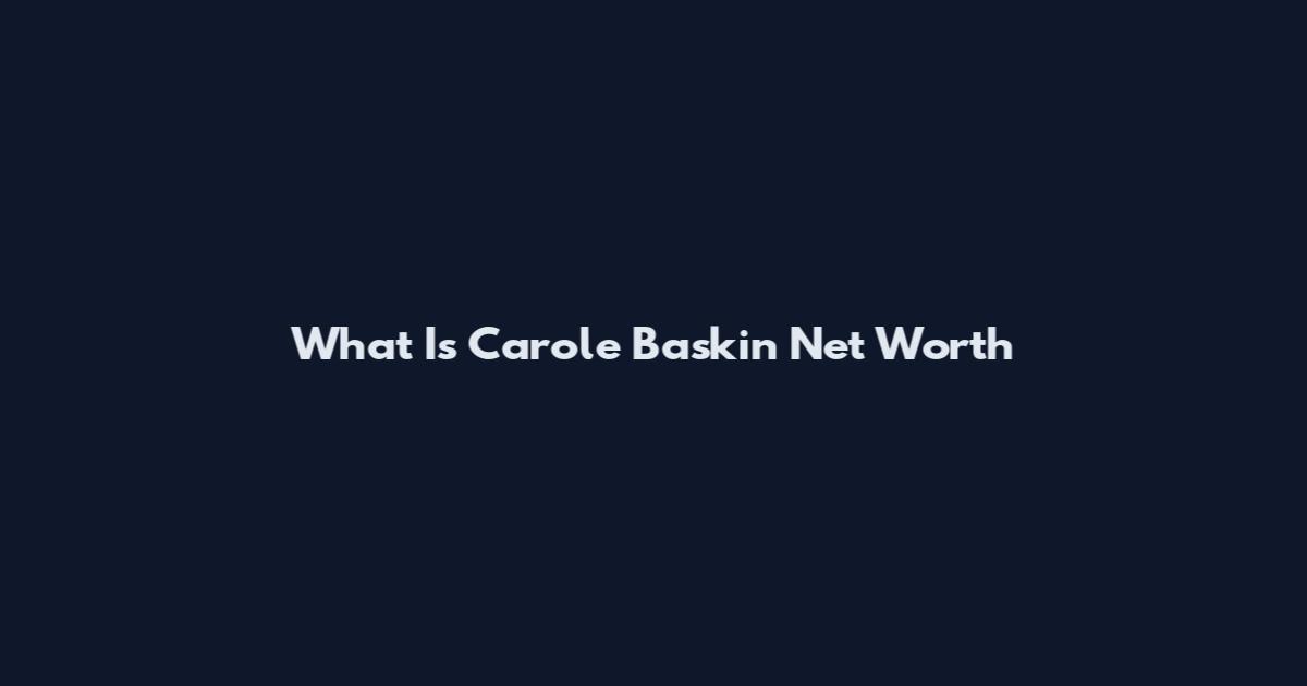 What Is Carole Baskin Net Worth