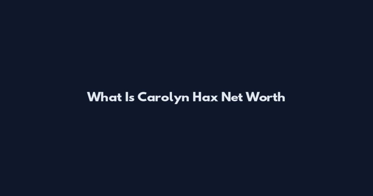 What Is Carolyn Hax Net Worth