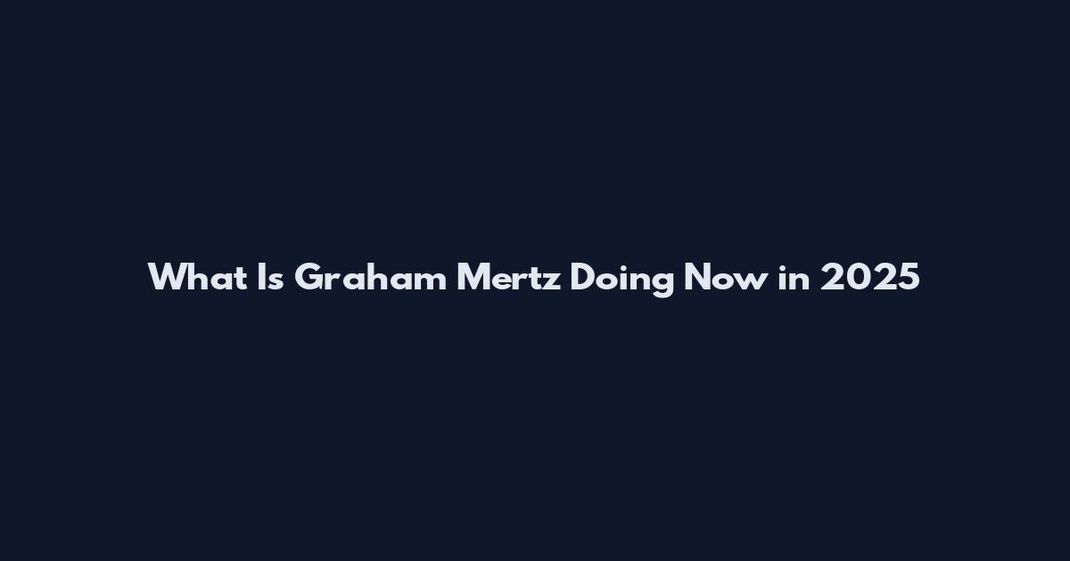What Is Graham Mertz Doing Now in 2025