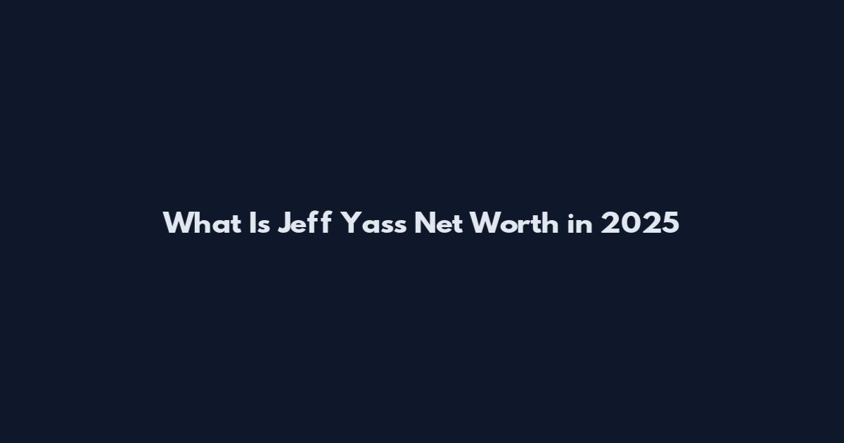 What Is Jeff Yass Net Worth in 2025