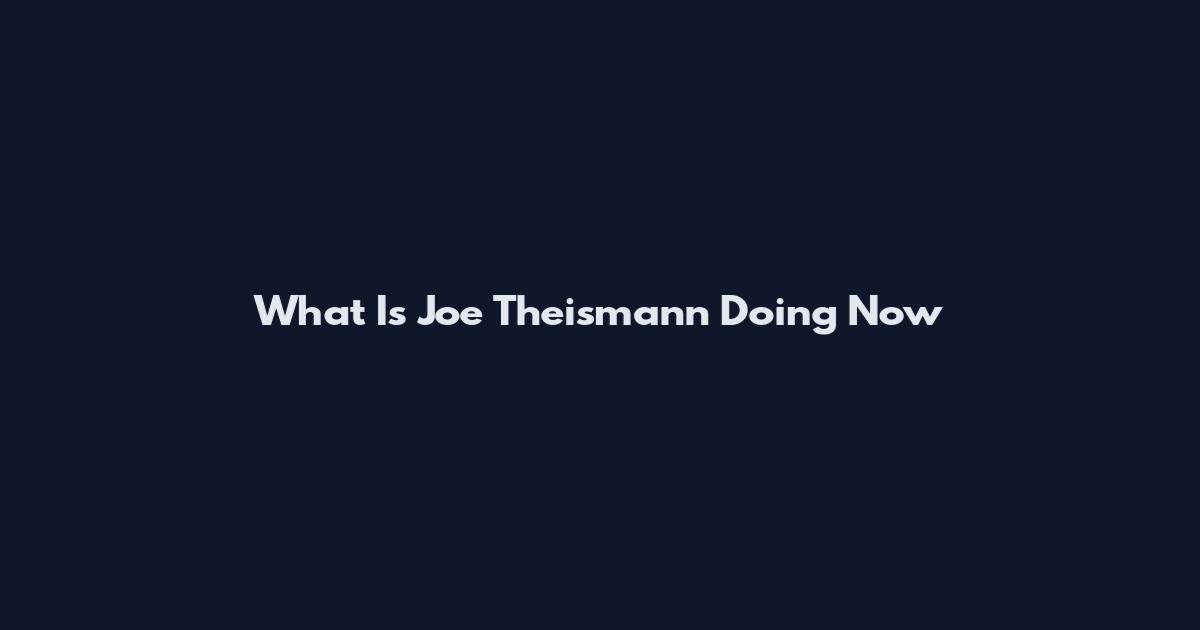 What Is Joe Theismann Doing Now
