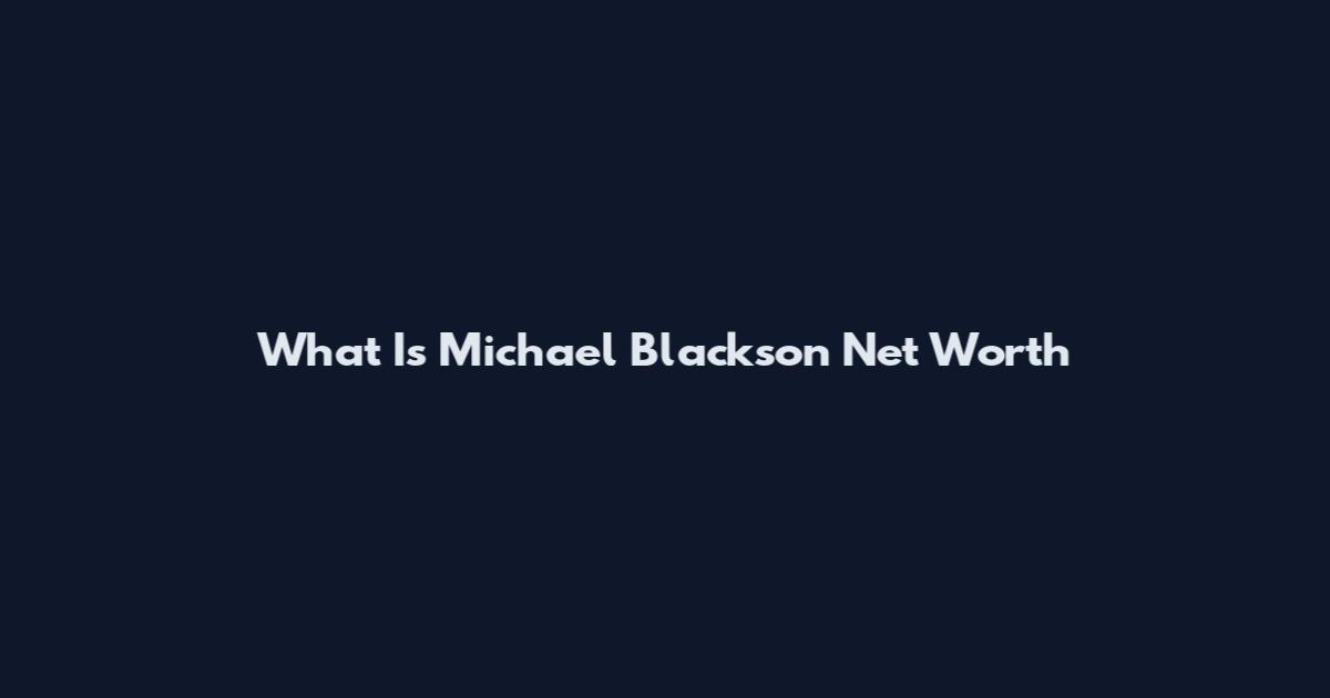 What Is Michael Blackson Net Worth
