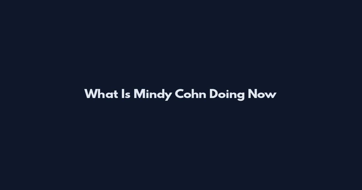 What Is Mindy Cohn Doing Now