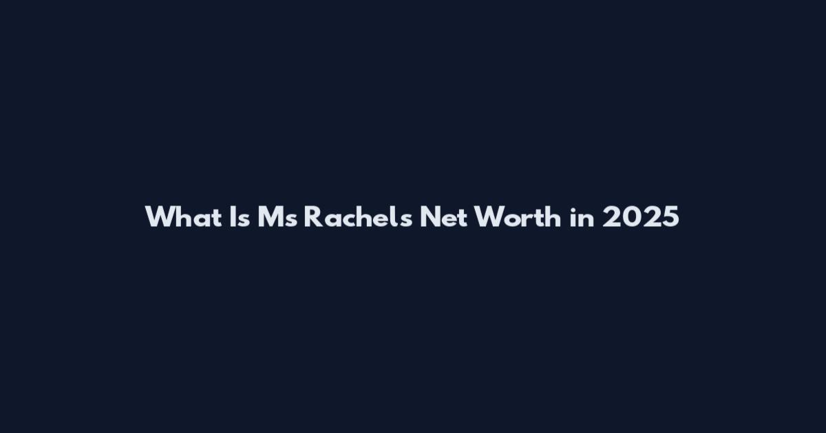 What Is Ms Rachel's Net Worth in 2025