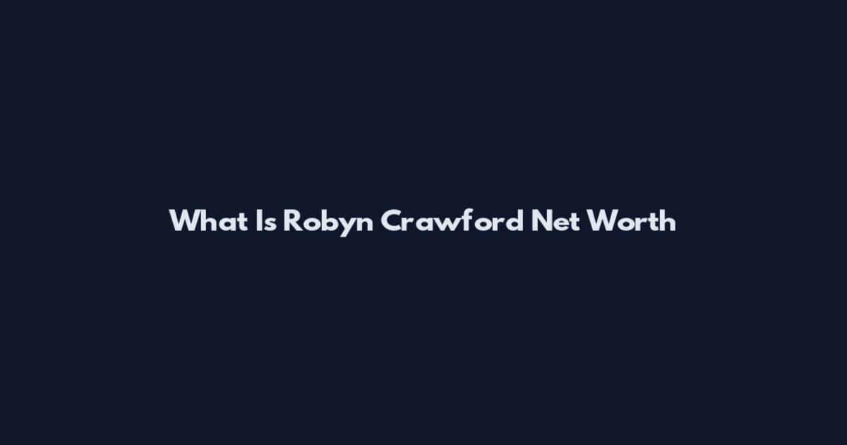 What Is Robyn Crawford Net Worth