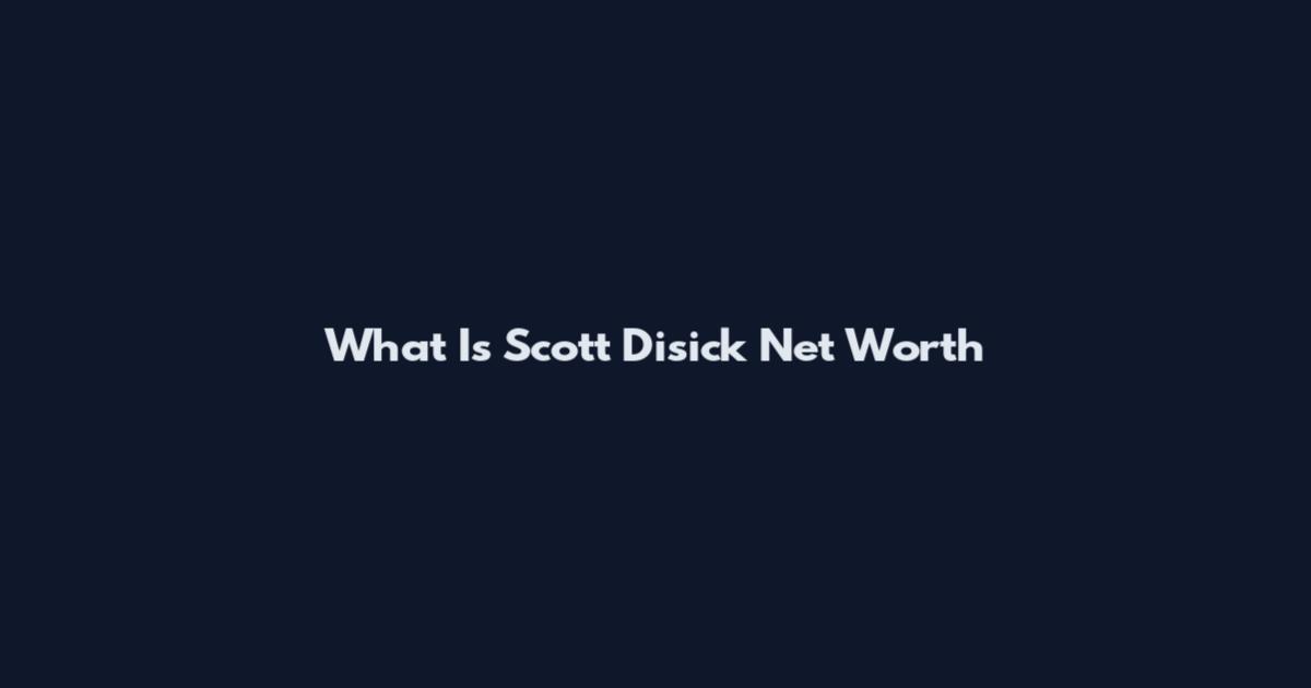 What Is Scott Disick Net Worth