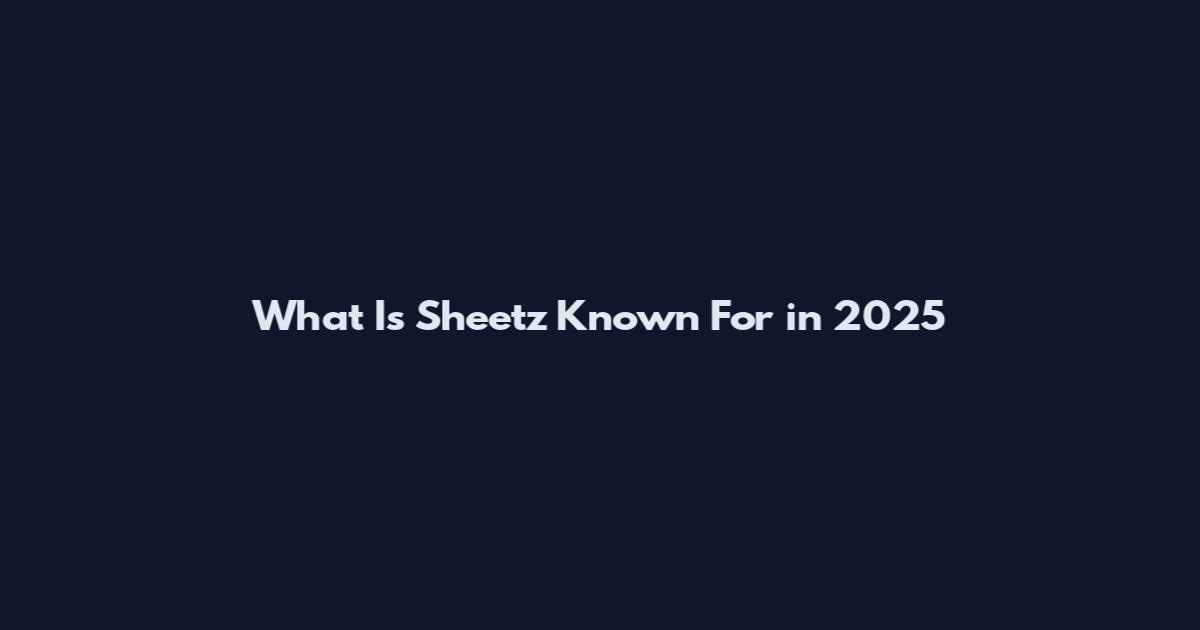 What Is Sheetz Known For in 2025