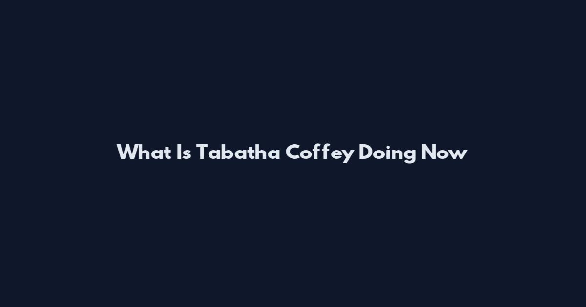 What Is Tabatha Coffey Doing Now