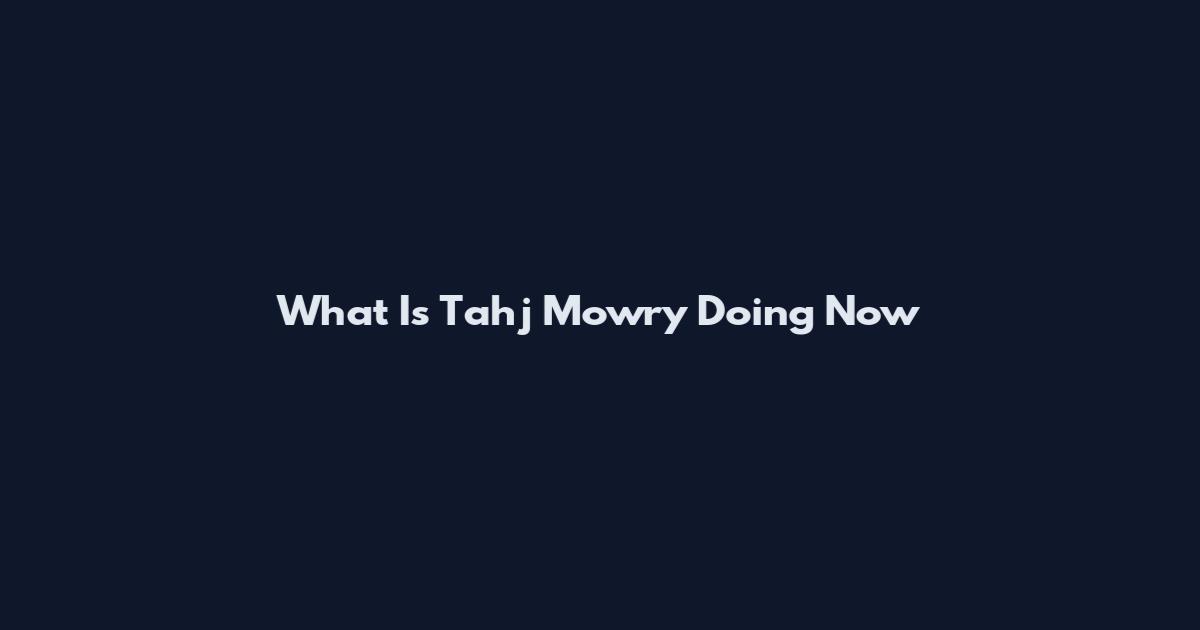 What Is Tahj Mowry Doing Now