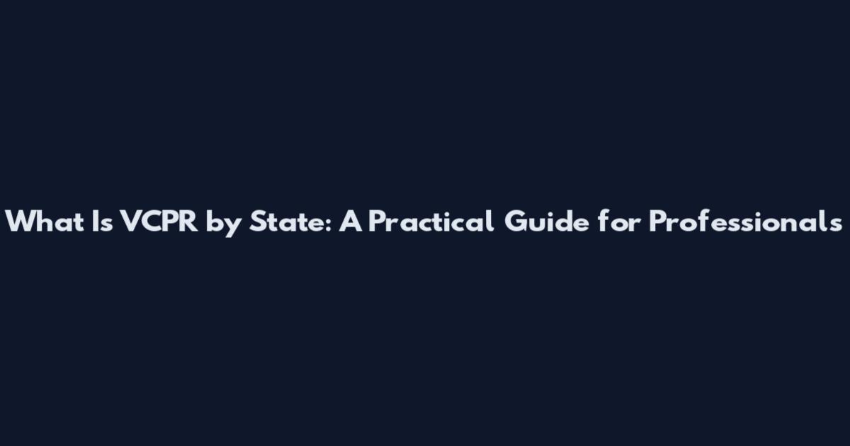 What Is VCPR by State: A Practical Guide for Professionals