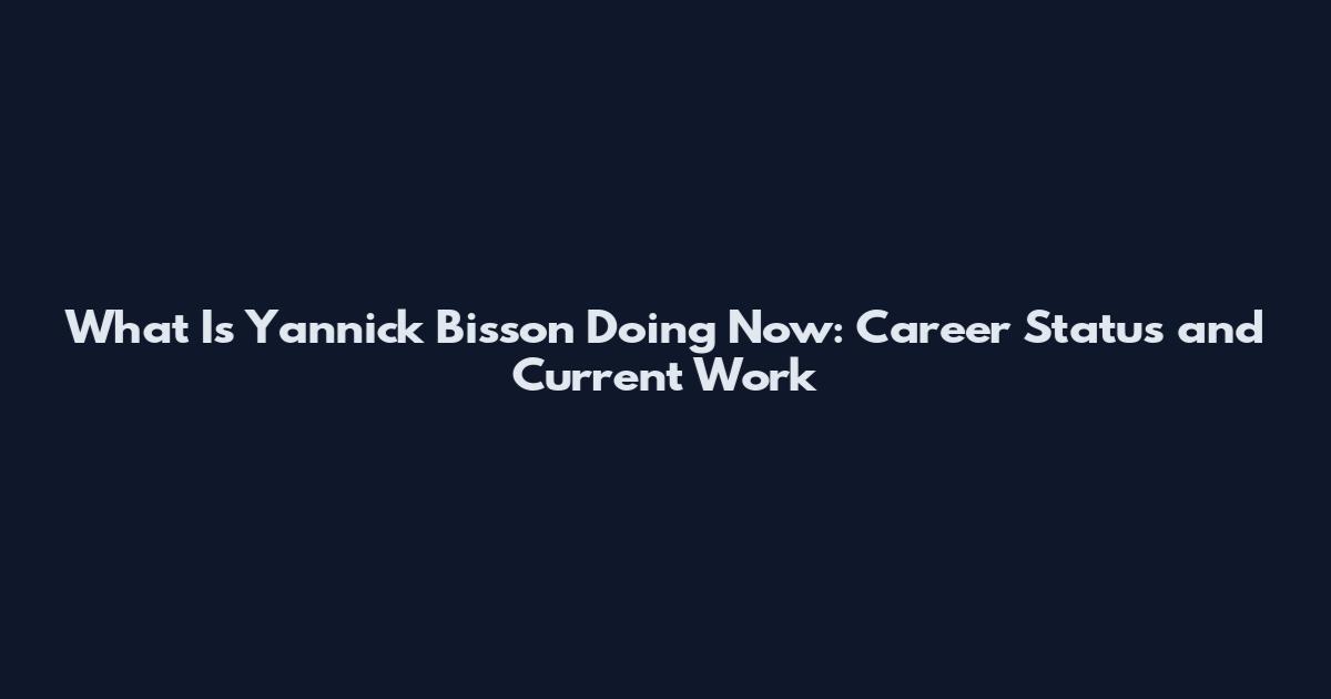 What Is Yannick Bisson Doing Now: Career Status and Current Work