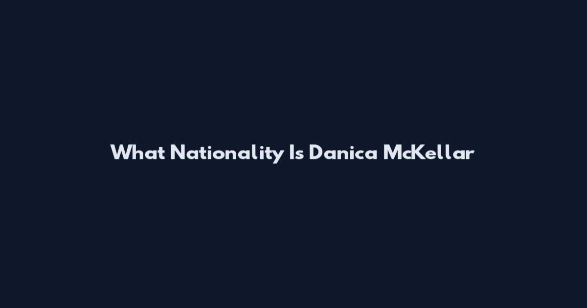 What Nationality Is Danica McKellar