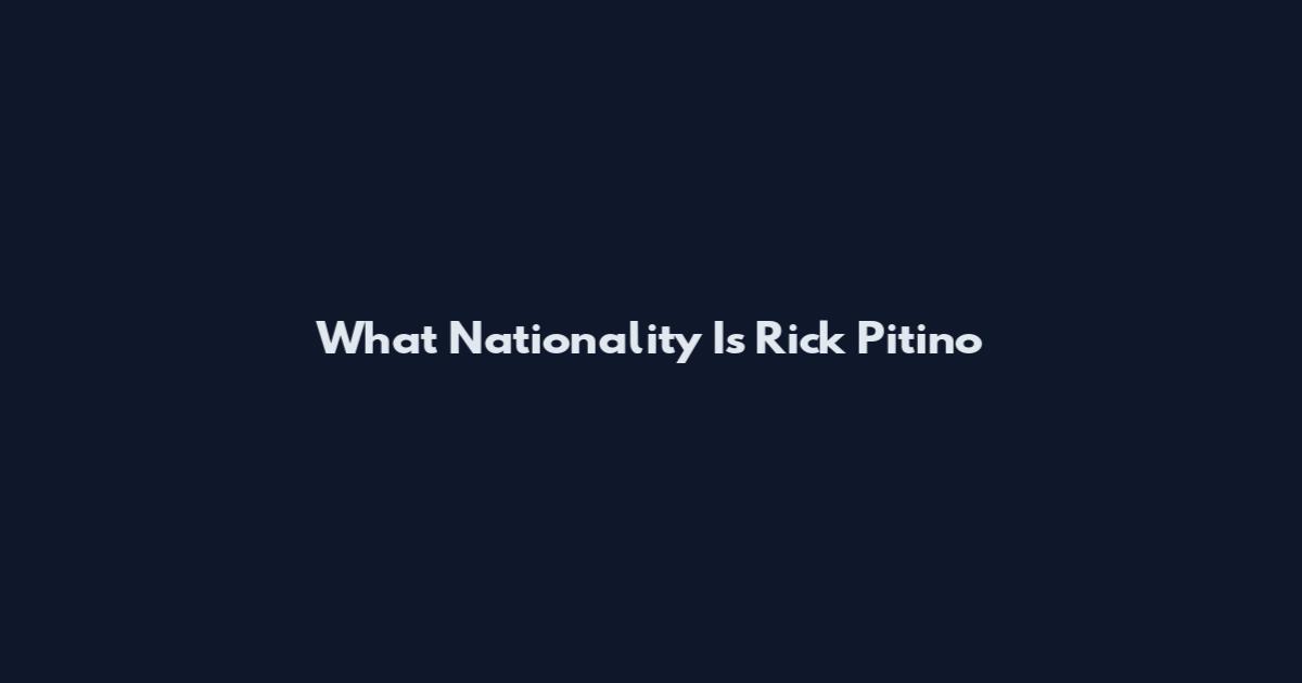 What Nationality Is Rick Pitino