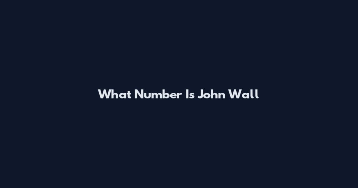 What Number Is John Wall