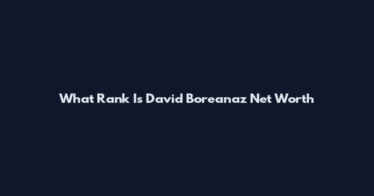 What Rank Is David Boreanaz Net Worth