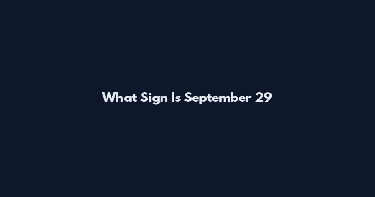 What Sign Is September 29
