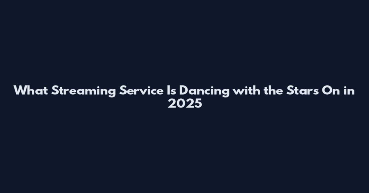 What Streaming Service Is Dancing with the Stars On in 2025