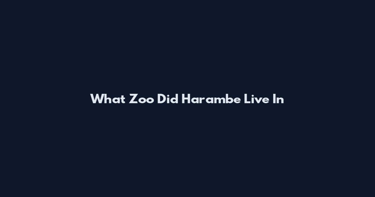 What Zoo Did Harambe Live In