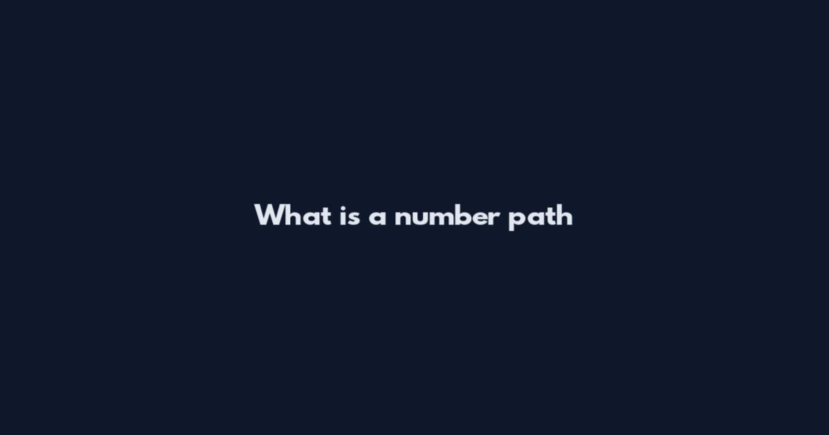 What is a number path