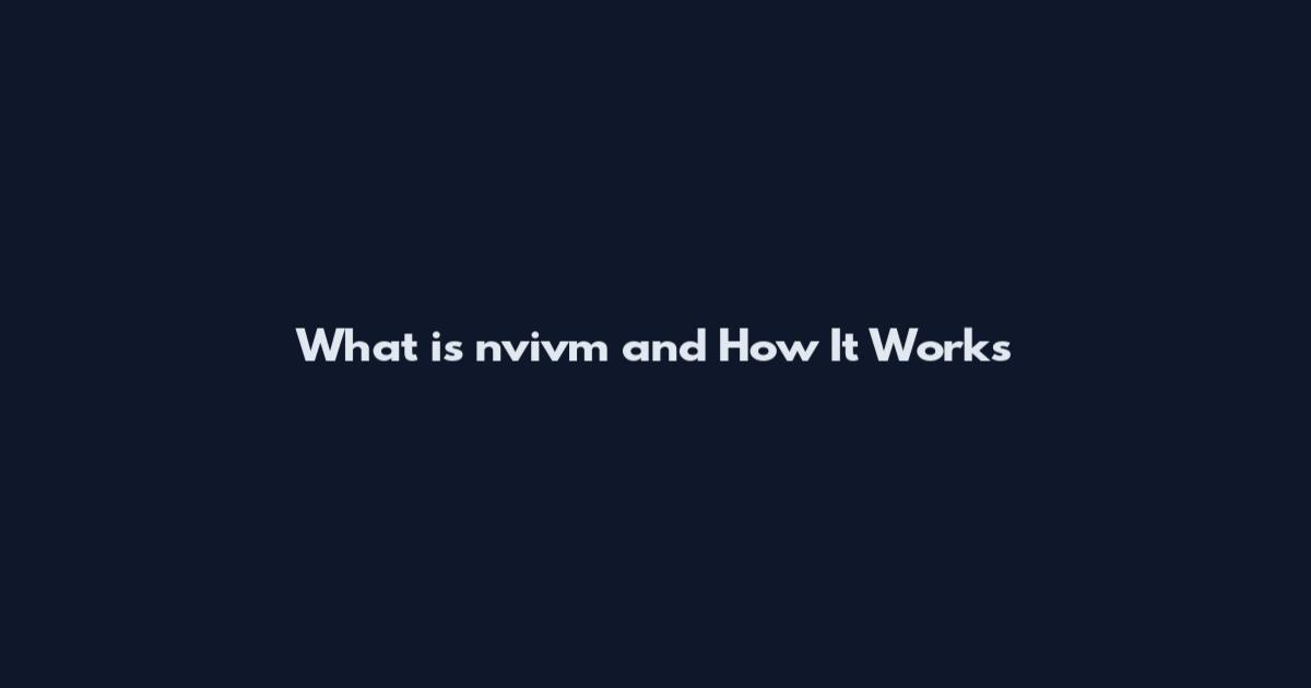 What is nvivm and How It Works