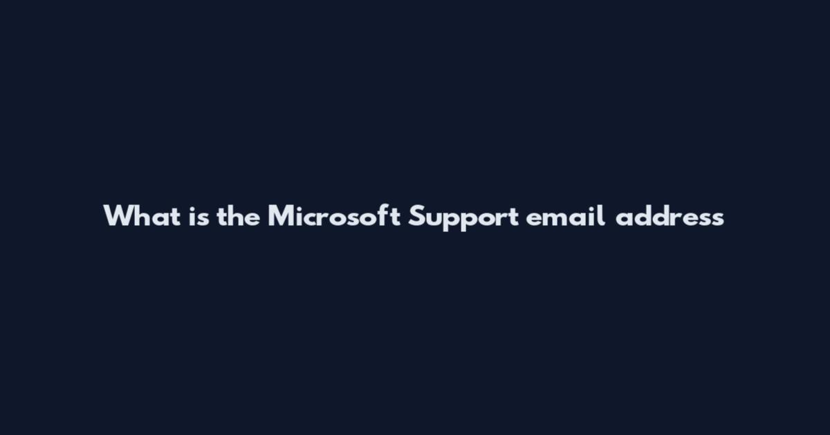 What is the Microsoft Support email address