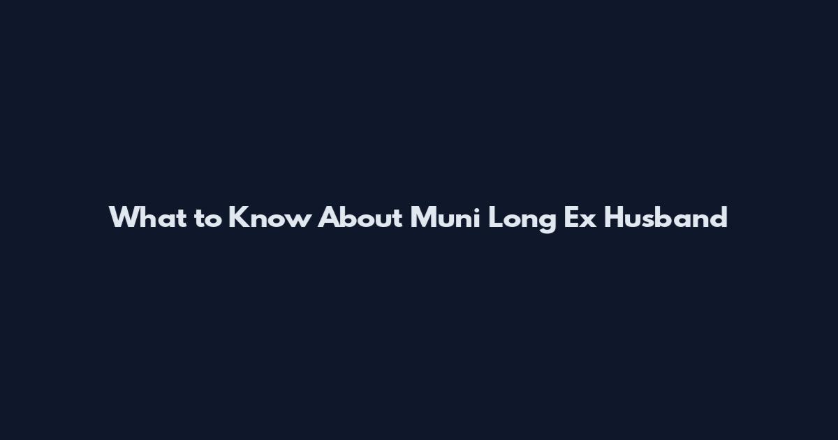 What to Know About Muni Long Ex Husband