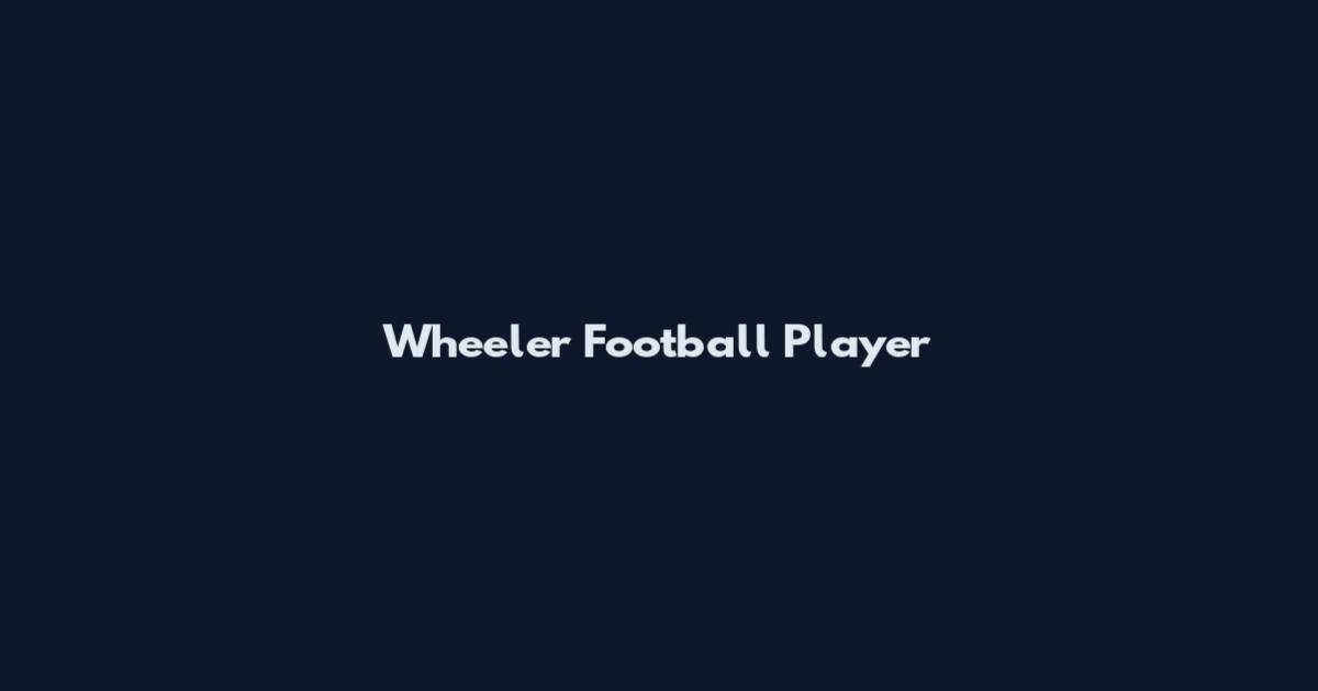 Wheeler Football Player