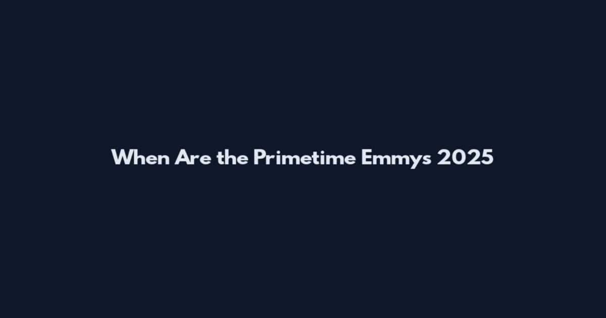 When Are the Primetime Emmys 2025