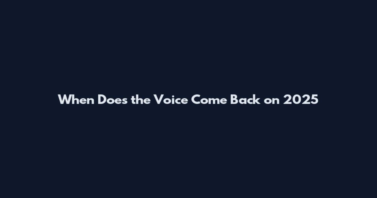 When Does the Voice Come Back on 2025
