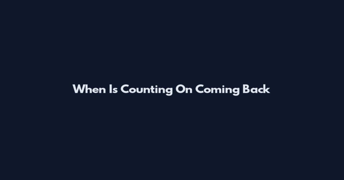 When Is Counting On Coming Back