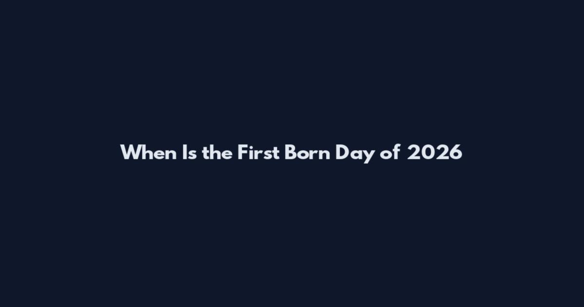 When Is the First Born Day of 2026
