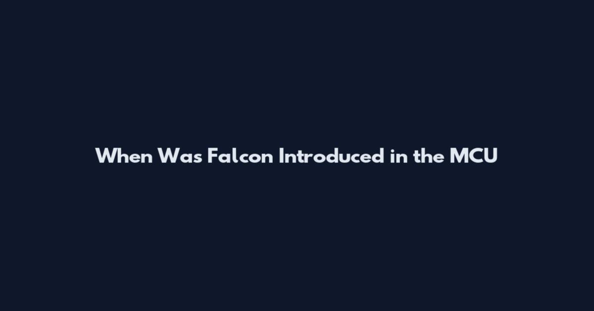 When Was Falcon Introduced in the MCU