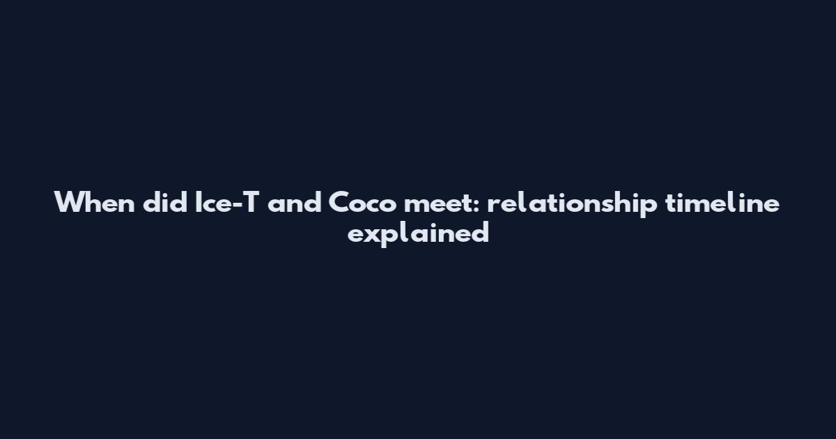 When did Ice-T and Coco meet: relationship timeline explained