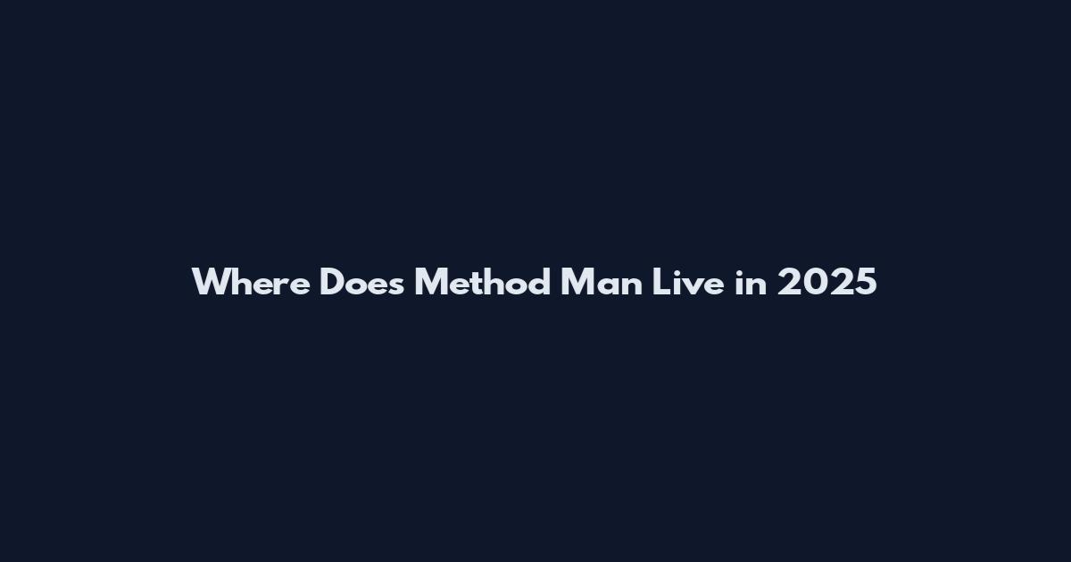 Where Does Method Man Live in 2025