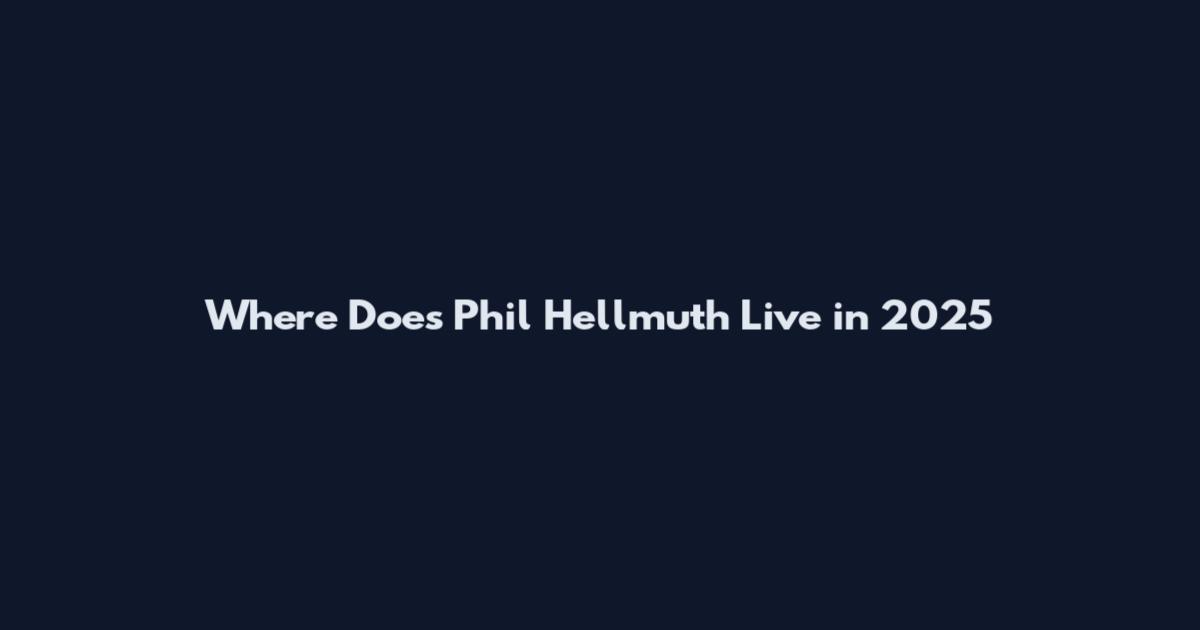 Where Does Phil Hellmuth Live in 2025
