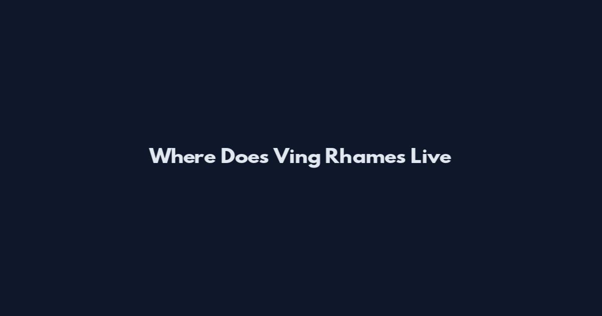 Where Does Ving Rhames Live