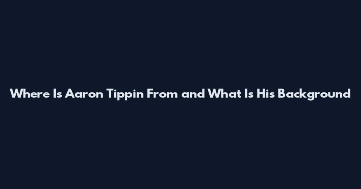 Where Is Aaron Tippin From and What Is His Background