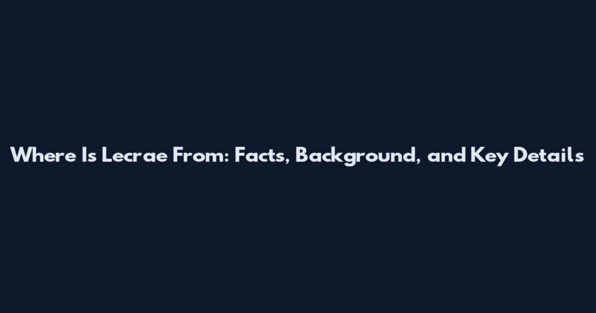 Where Is Lecrae From: Facts, Background, and Key Details