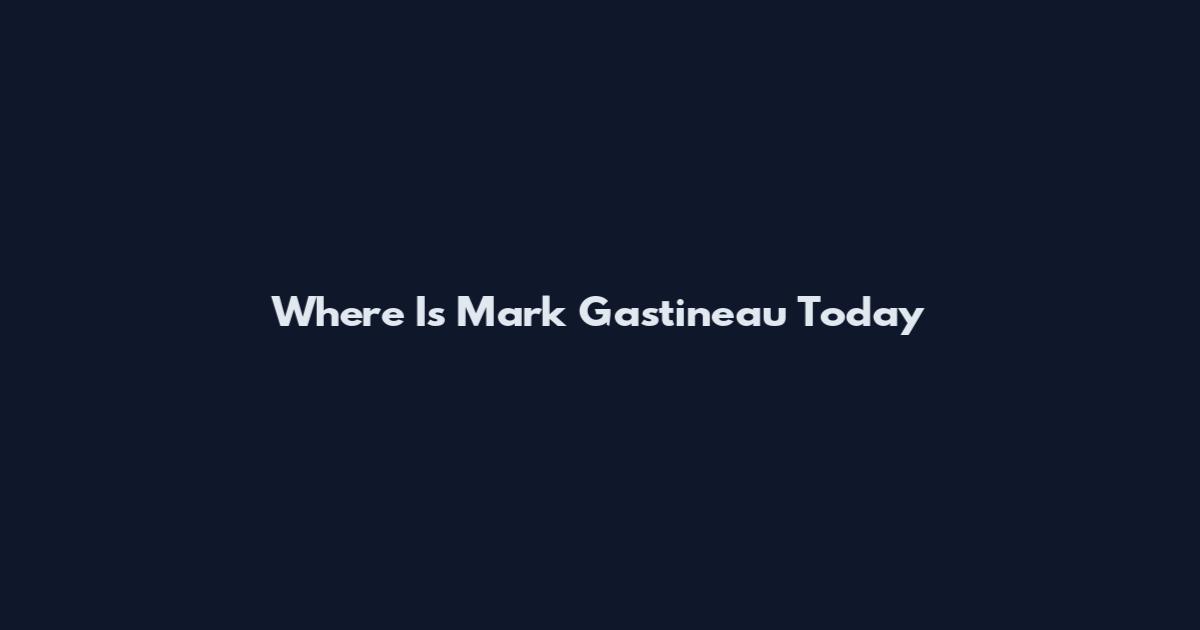 Where Is Mark Gastineau Today