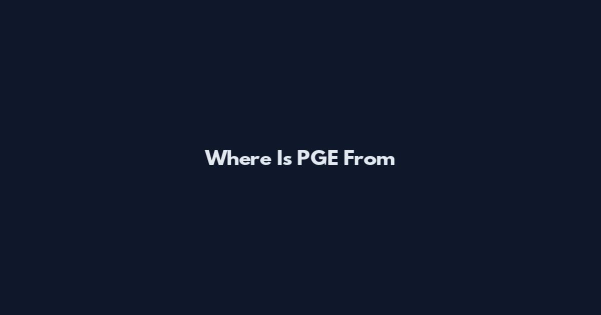 Where Is PGE From