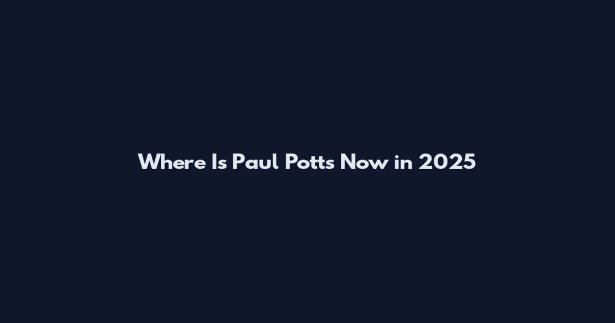 Where Is Paul Potts Now in 2025