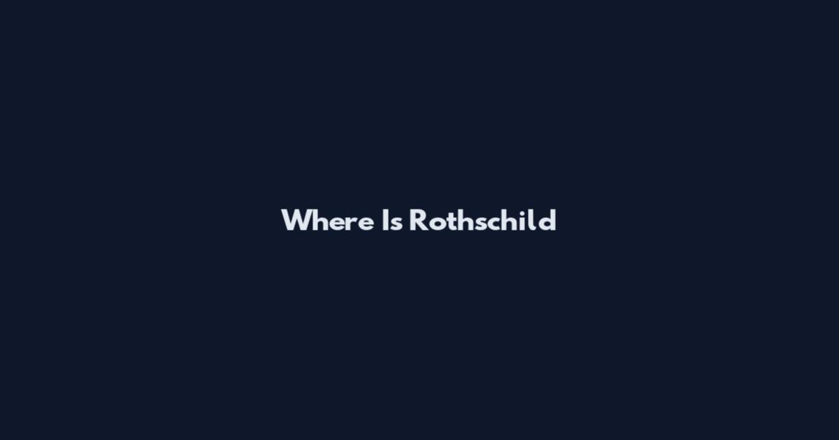 Where Is Rothschild