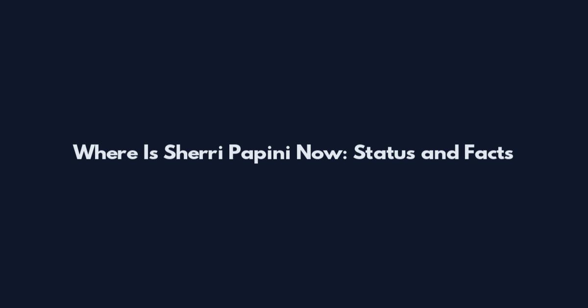 Where Is Sherri Papini Now: Status and Facts