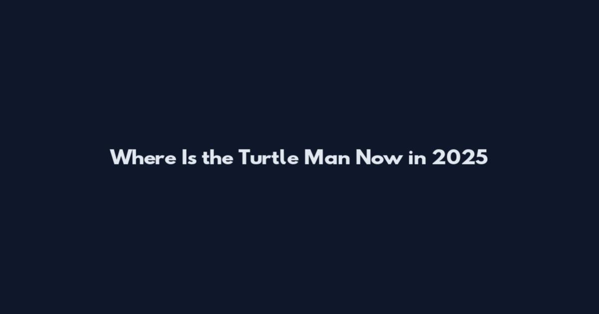 Where Is the Turtle Man Now in 2025