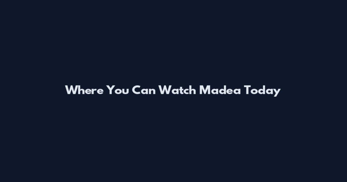 Where You Can Watch Madea Today
