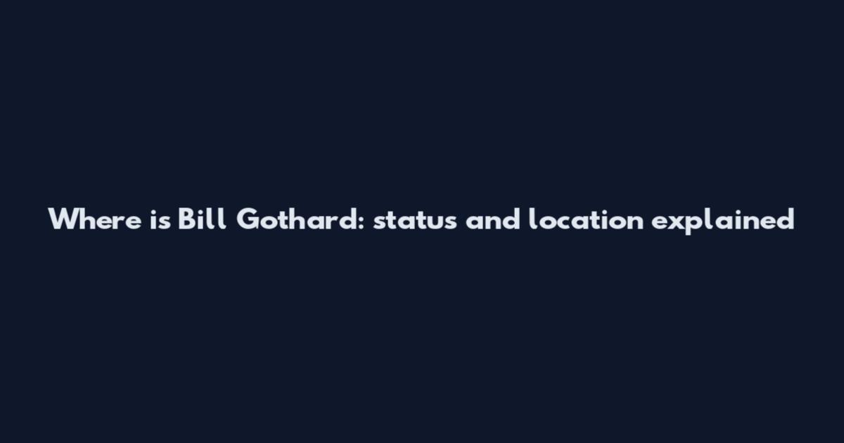 Where is Bill Gothard: status and location explained