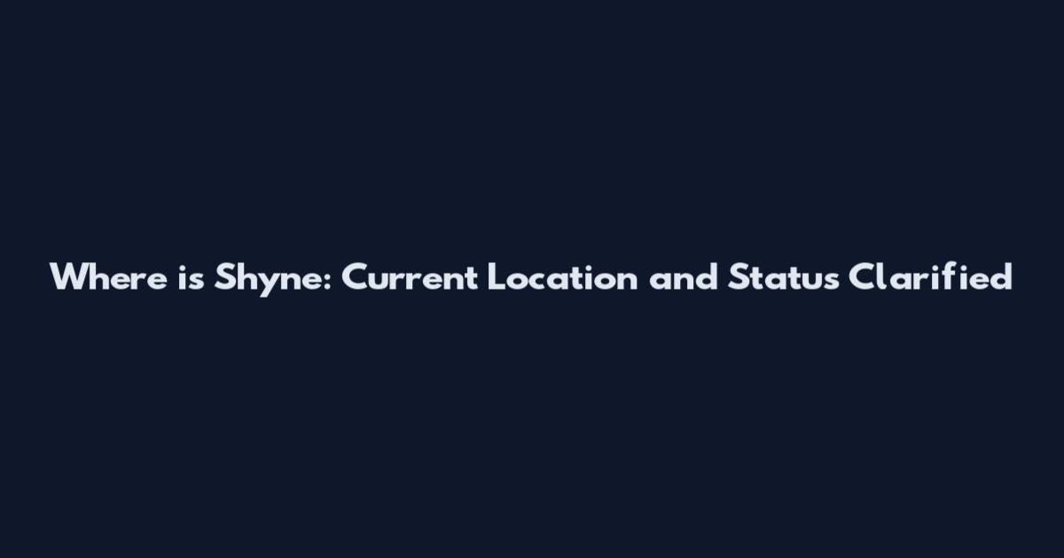 Where is Shyne: Current Location and Status Clarified