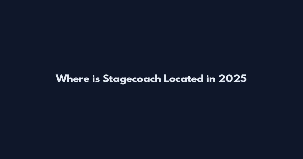 Where is Stagecoach Located in 2025