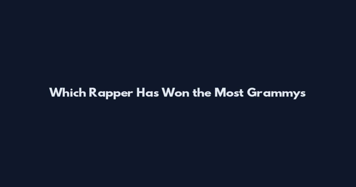 Which Rapper Has Won the Most Grammys