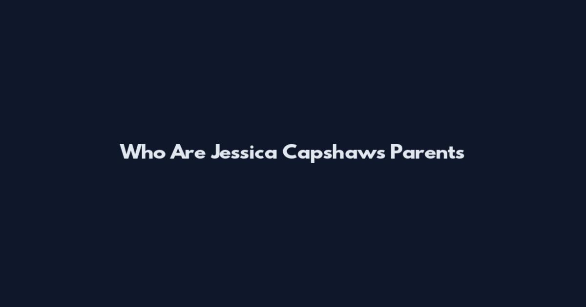 Who Are Jessica Capshaw's Parents